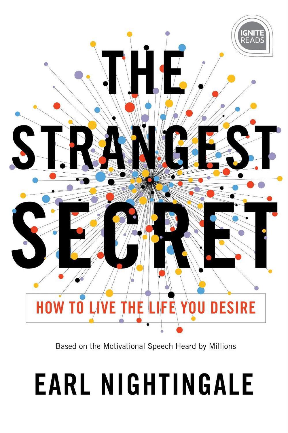 The Strangest Secret by Earl Nightingale - ISBN: 9781728210629
