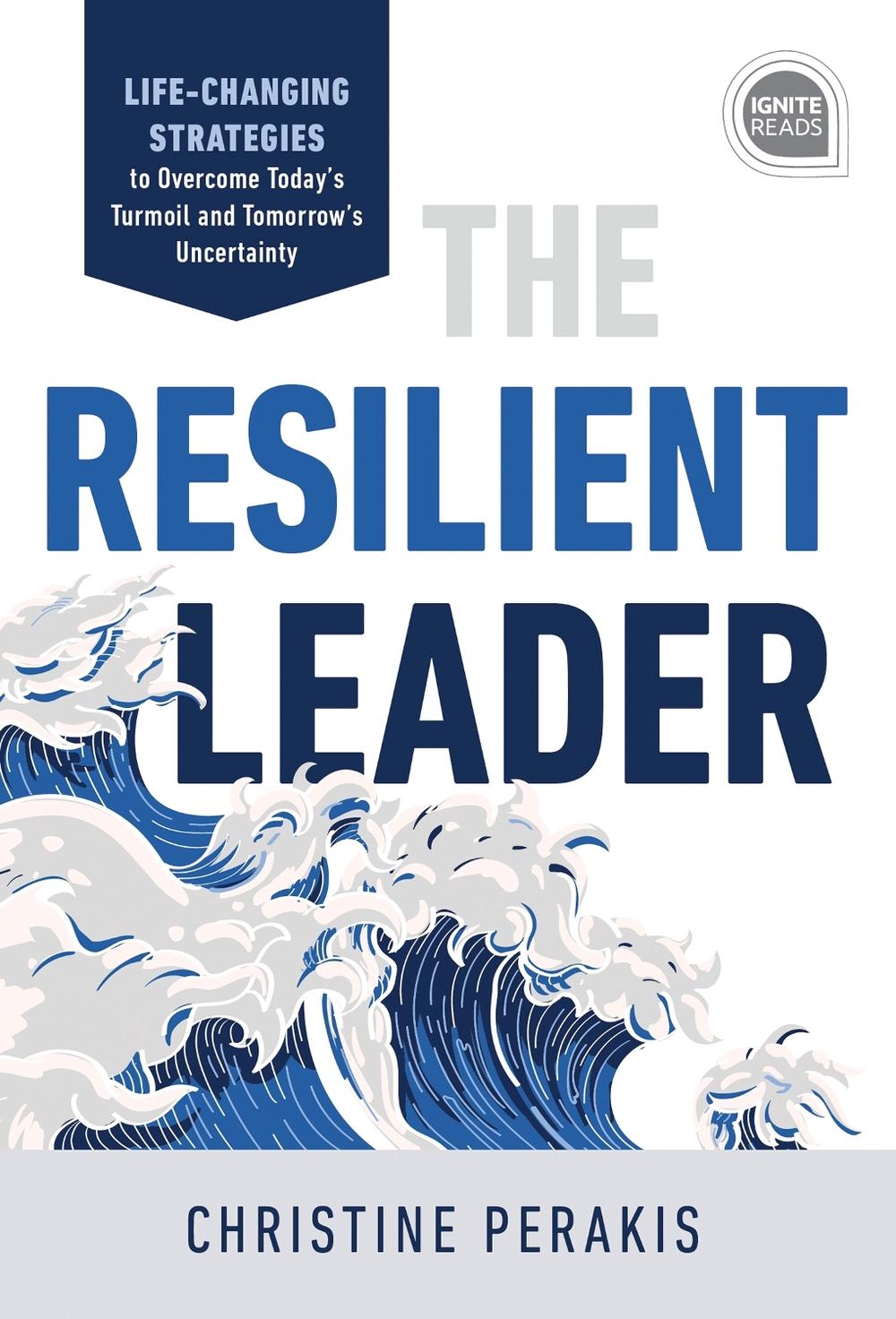 The Resilient Leader by Christine Perakis - ISBN: 9781728210681