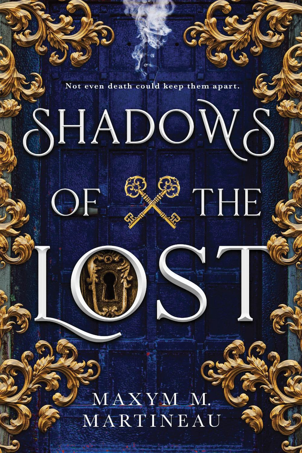Shadows of the Lost by Maxym M. Martineau - ISBN: 9781728211121
