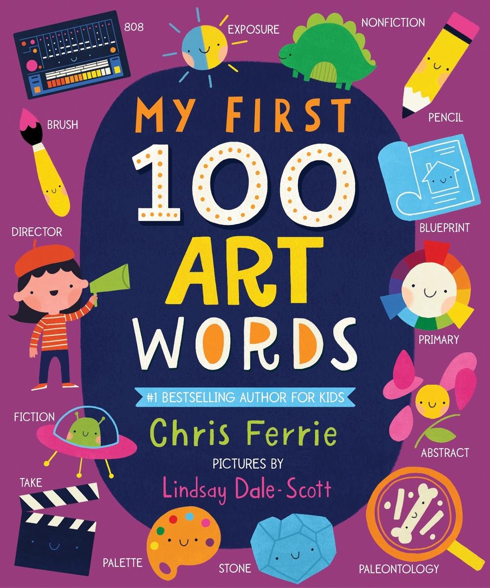 My First 100 Art Words by Chris Ferrie - ISBN: 9781728211275