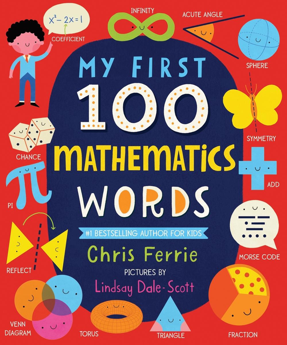 My First 100 Mathematics Words by Chris Ferrie - ISBN: 9781728211282