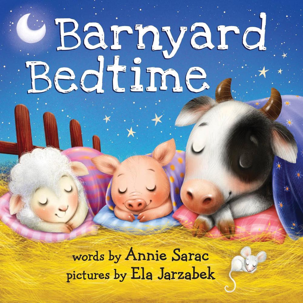 Barnyard Bedtime by Annie Sarac - ISBN: 9781728212647