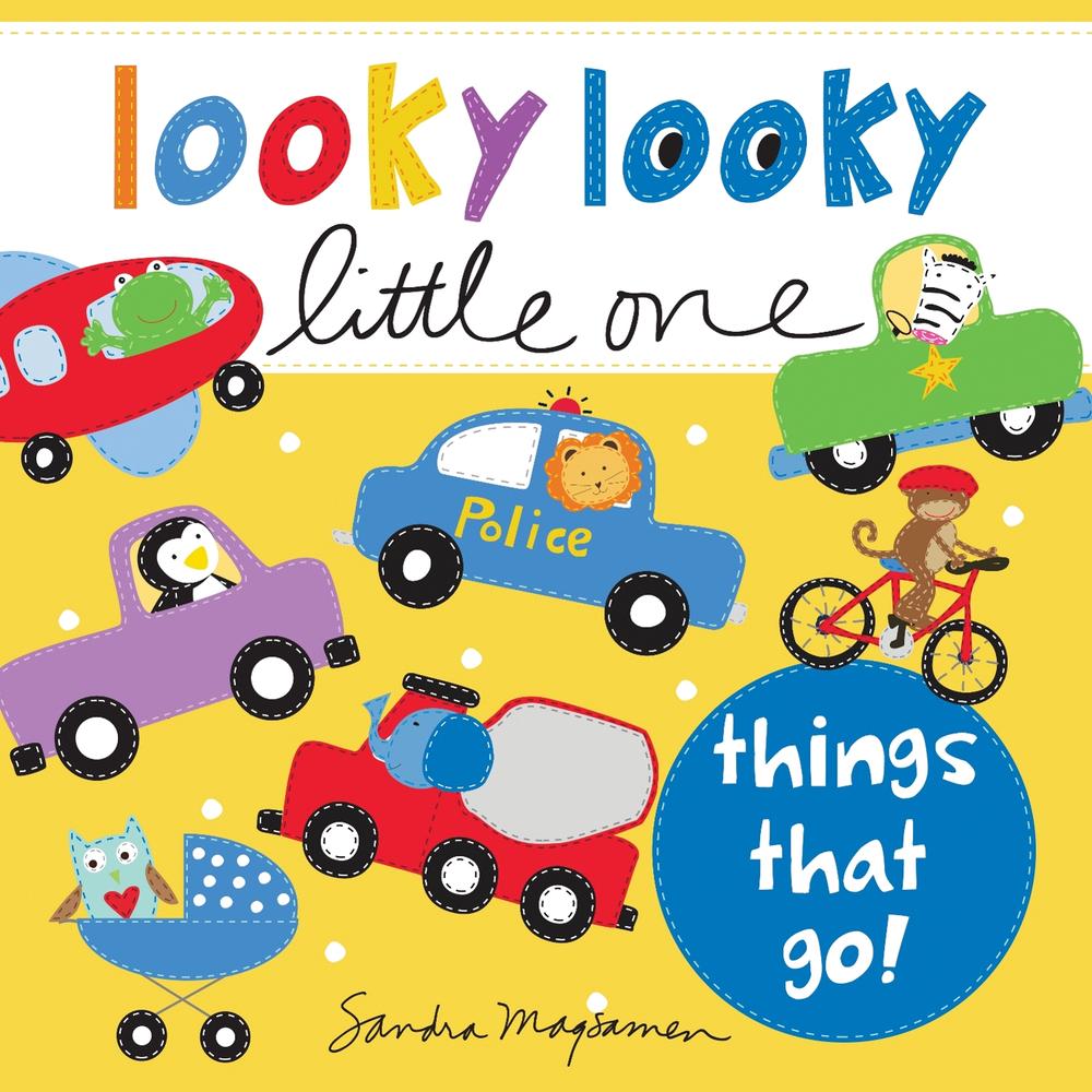 Looky Looky Little One Things That Go by Sandra Magsamen - ISBN: 9781728214108