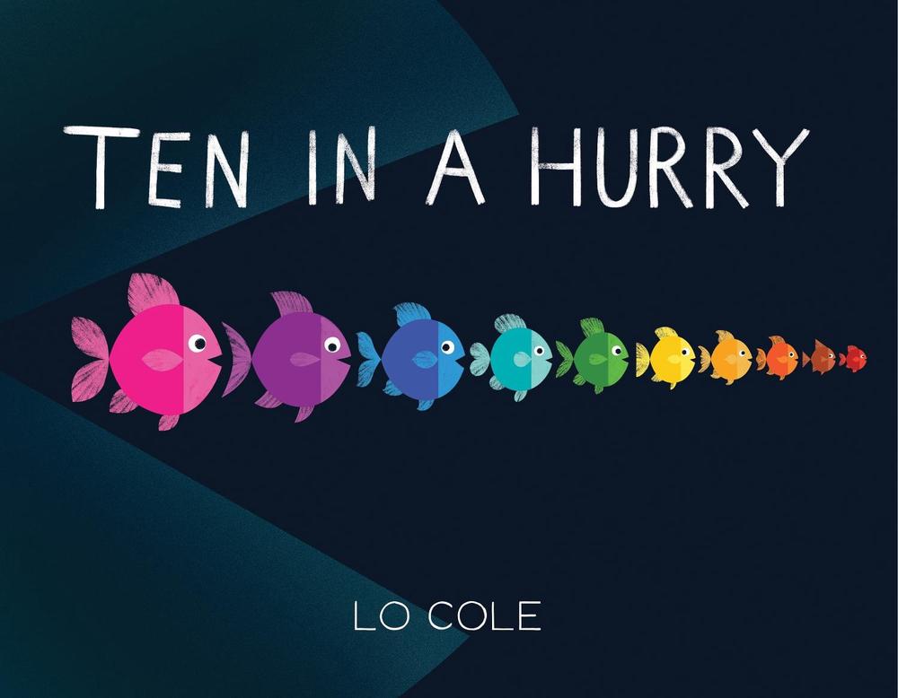 Ten in a Hurry by Lo Cole - ISBN: 9781728215952