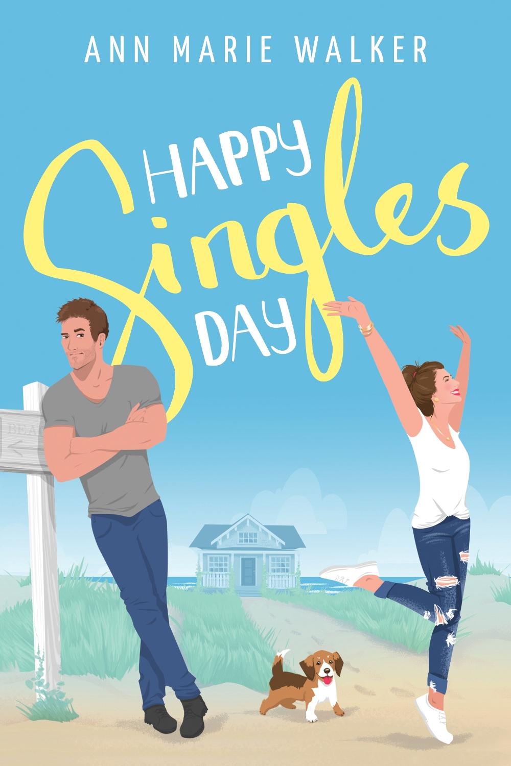 Happy Singles Day by Ann Marie Walker - ISBN: 9781728216492