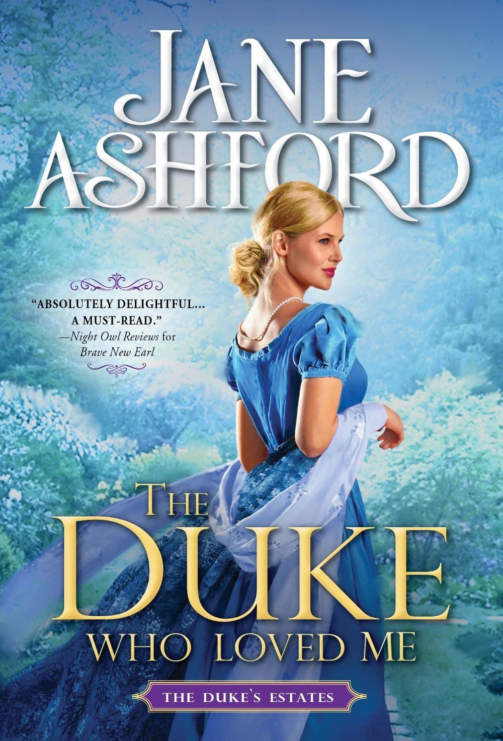 The Duke Who Loved Me by Jane Ashford - ISBN: 9781728217253