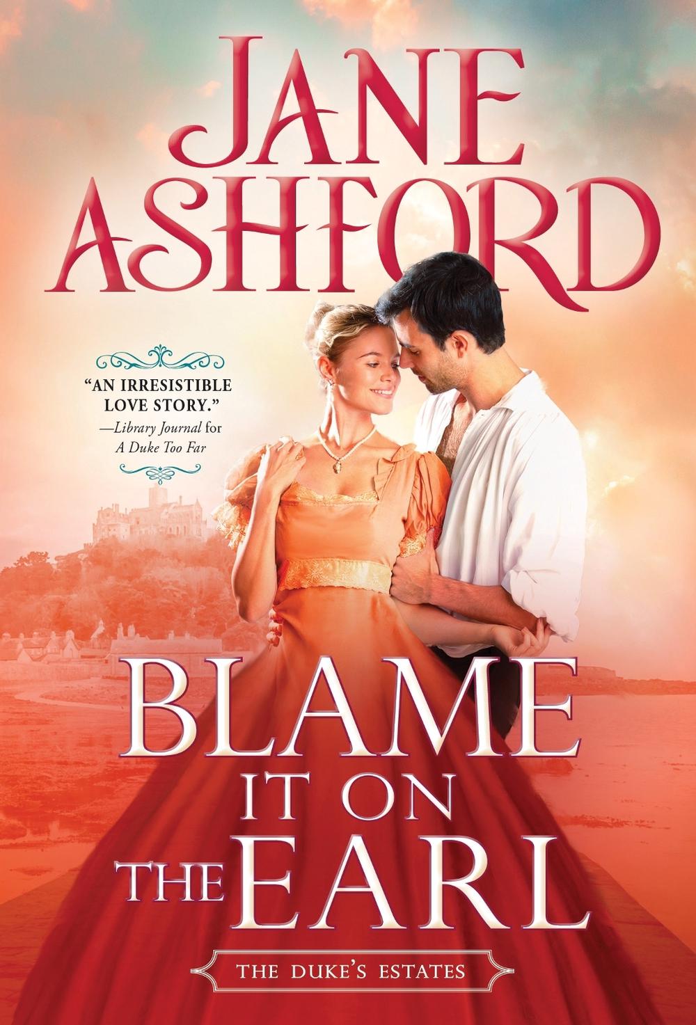 Blame It on the Earl by Jane Ashford - ISBN: 9781728217314