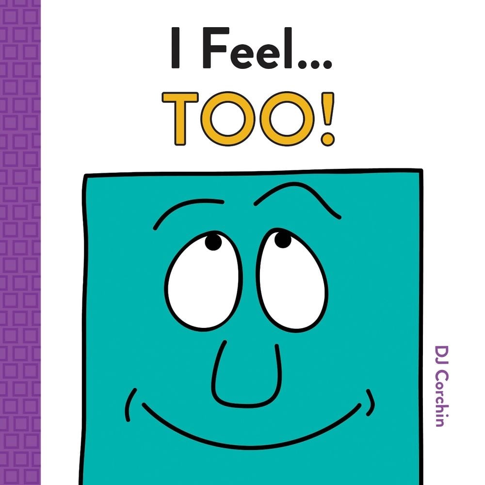 I Feel... Too! by DJ Corchin - ISBN: 9781728219677