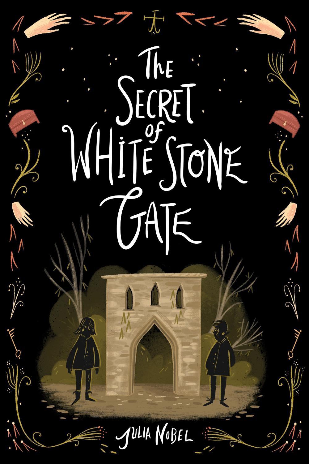 The Secret of White Stone Gate by Julia Nobel - ISBN: 9781728220031