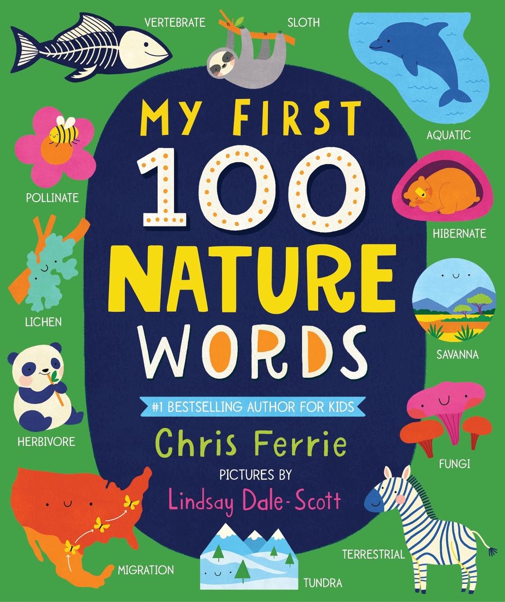My First 100 Nature Words by Chris Ferrie - ISBN: 9781728220345