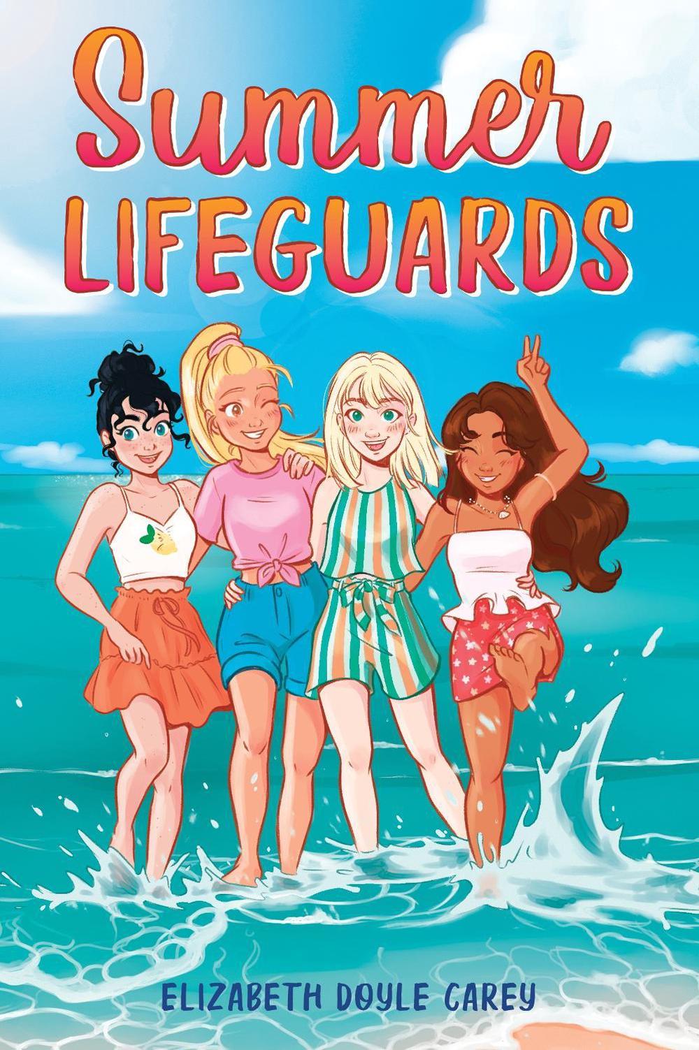 Summer Lifeguards by Elizabeth Doyle Carey - ISBN: 9781728221229