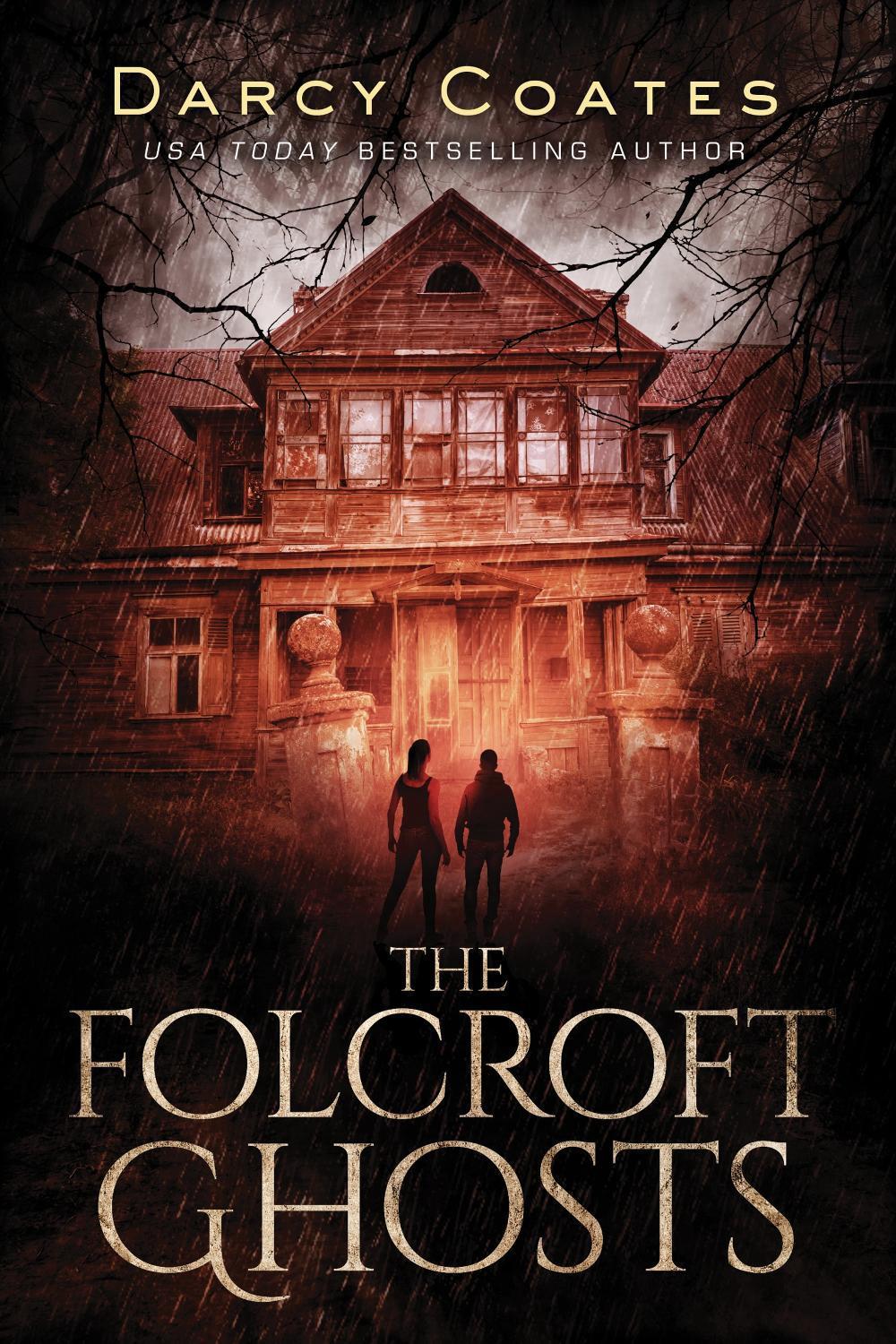 The Folcroft Ghosts by Darcy Coates - ISBN: 9781728221748
