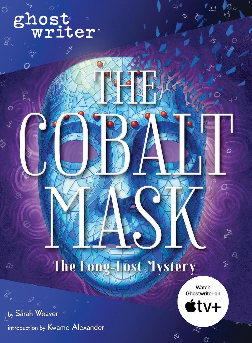 The Cobalt Mask by Kwame Alexander - ISBN: 9781728222202