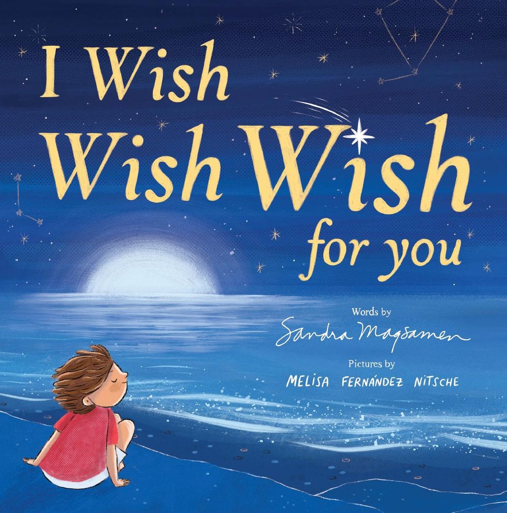 I Wish, Wish, Wish for You by Sandra Magsamen - ISBN: 9781728222677
