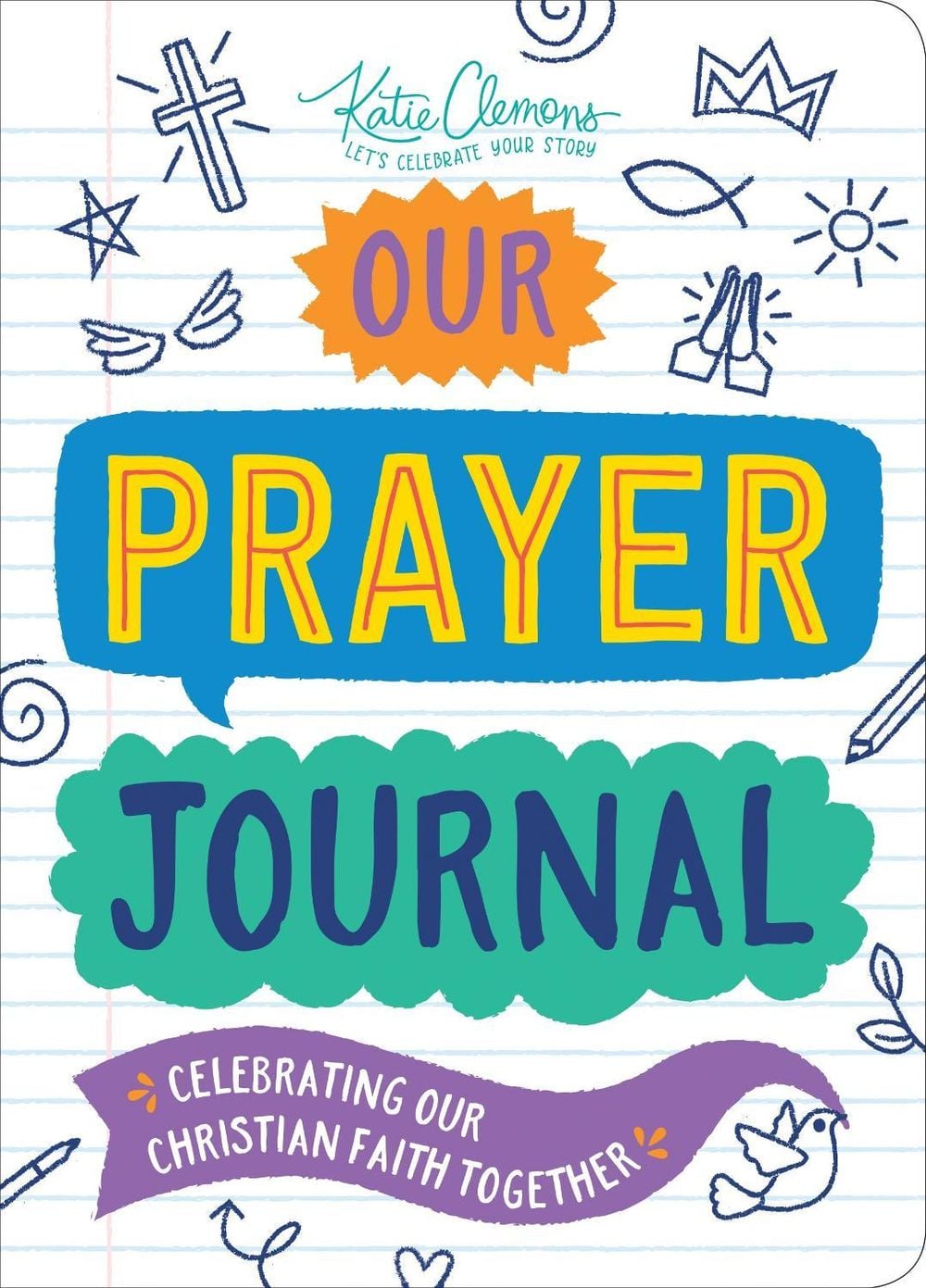 Our Prayer Journal by Katie Clemons - ISBN: 9781728223735