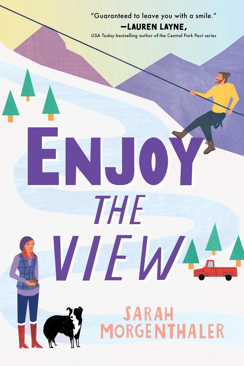 Enjoy the View by Sarah Morgenthaler - ISBN: 9781728226316