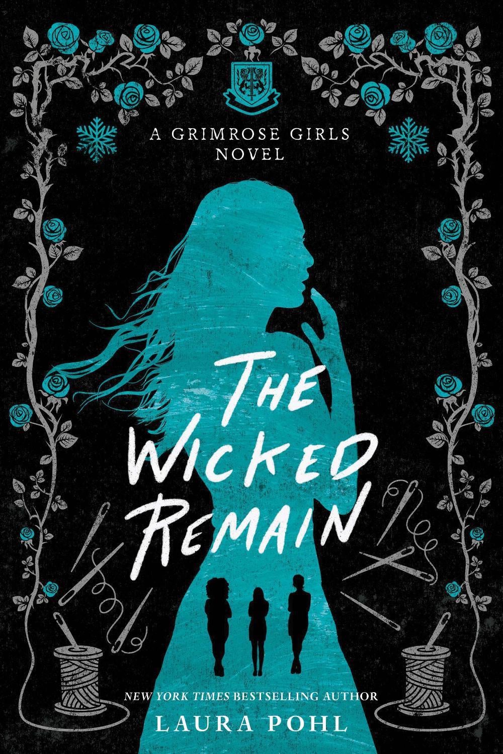 The Wicked Remain by Laura Pohl - ISBN: 9781728228907