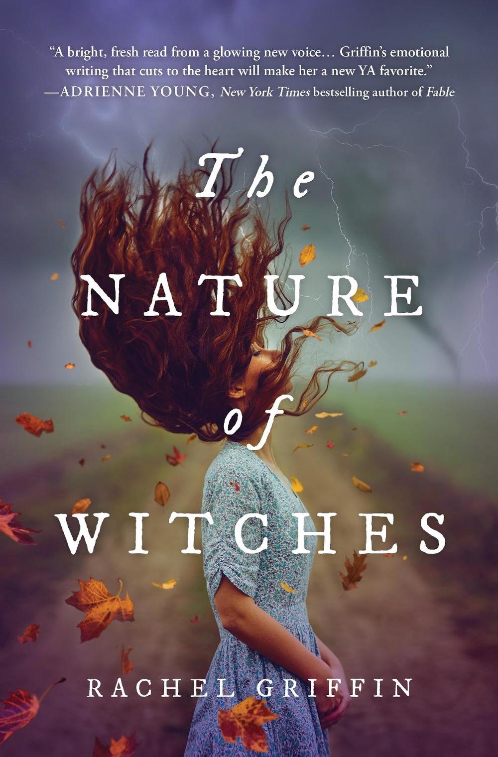 The Nature of Witches by Rachel Griffin - ISBN: 9781728229423