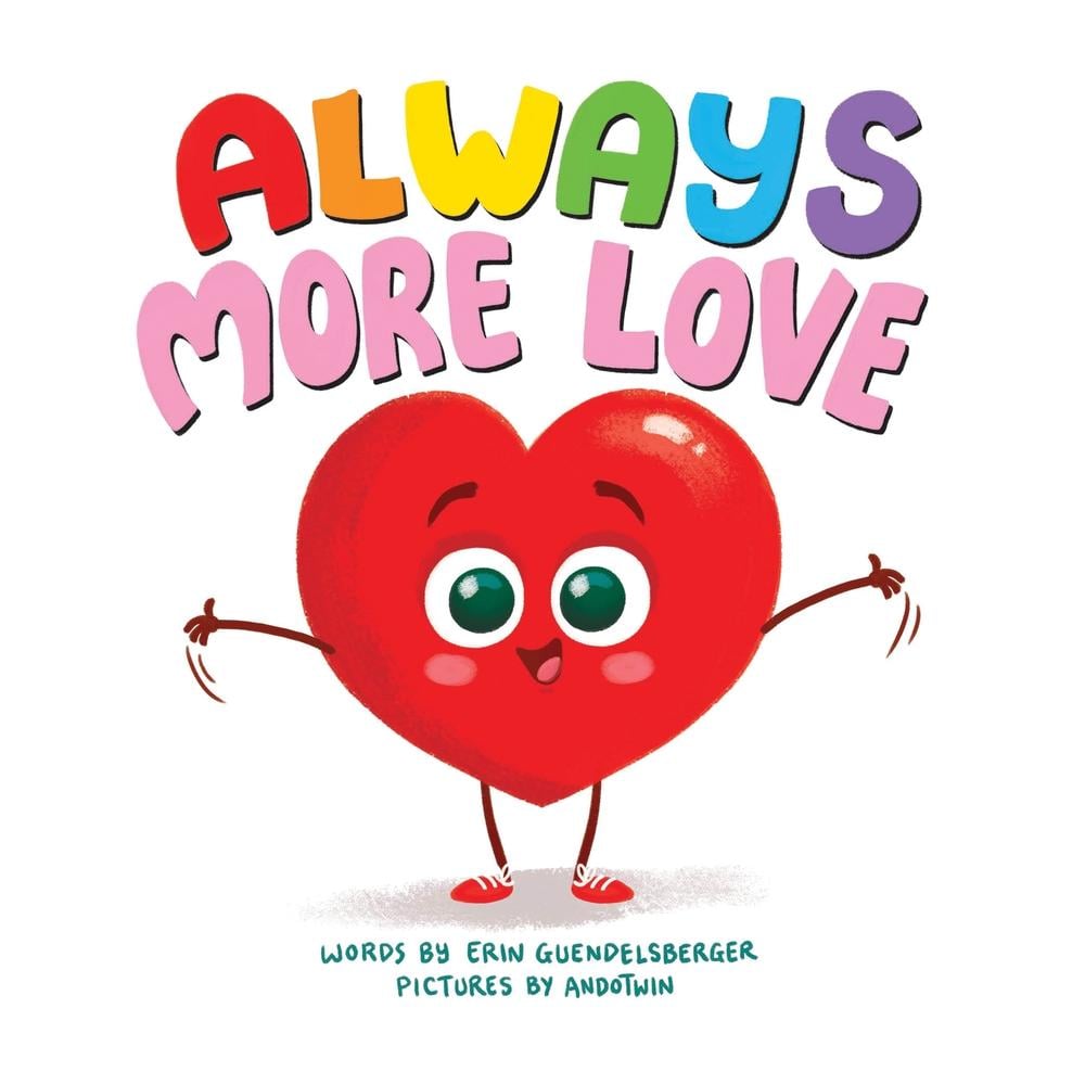 Always More Love by Erin Guendelsberger - ISBN: 9781728230610