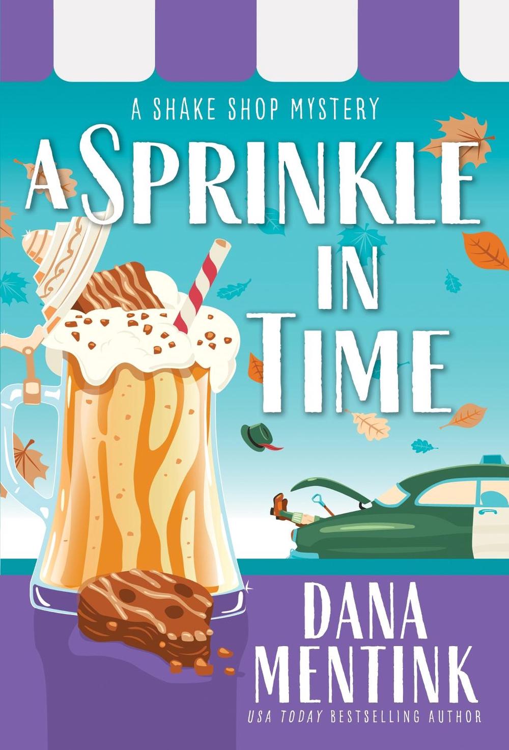 A Sprinkle in Time by Dana Mentink - ISBN: 9781728231587