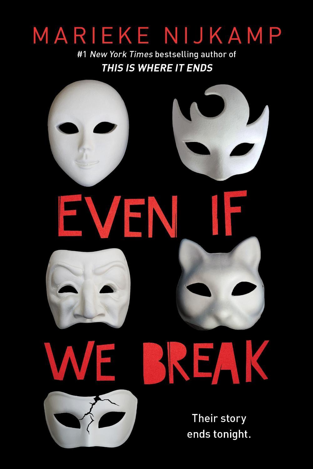 Even If We Break by Marieke Nijkamp - ISBN: 9781728231969