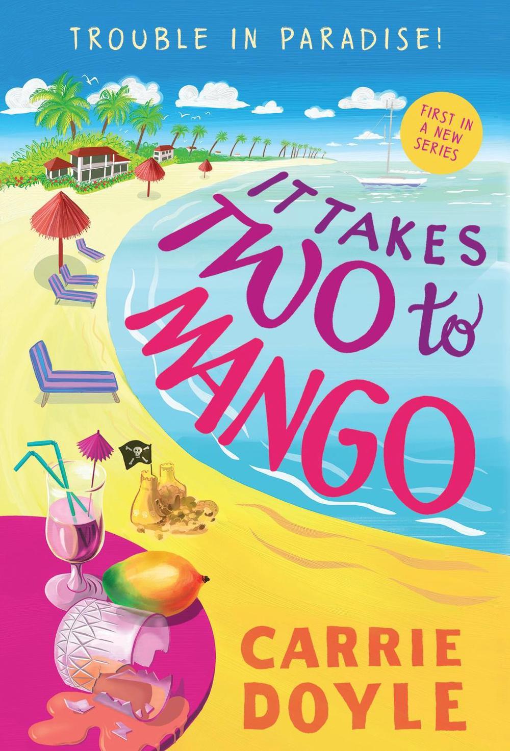 It Takes Two to Mango by Carrie Doyle - ISBN: 9781728232331