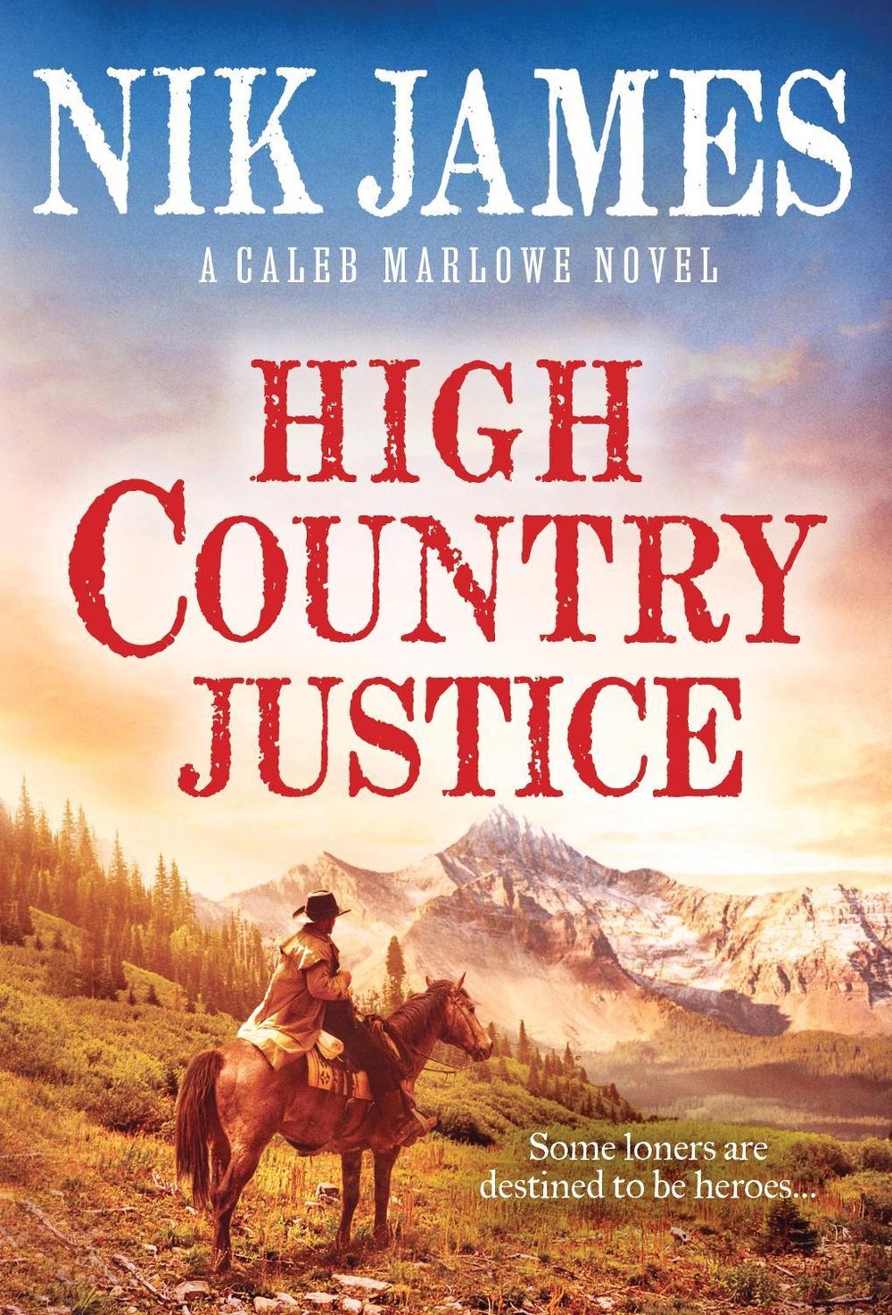High Country Justice by Nik James - ISBN: 9781728233130