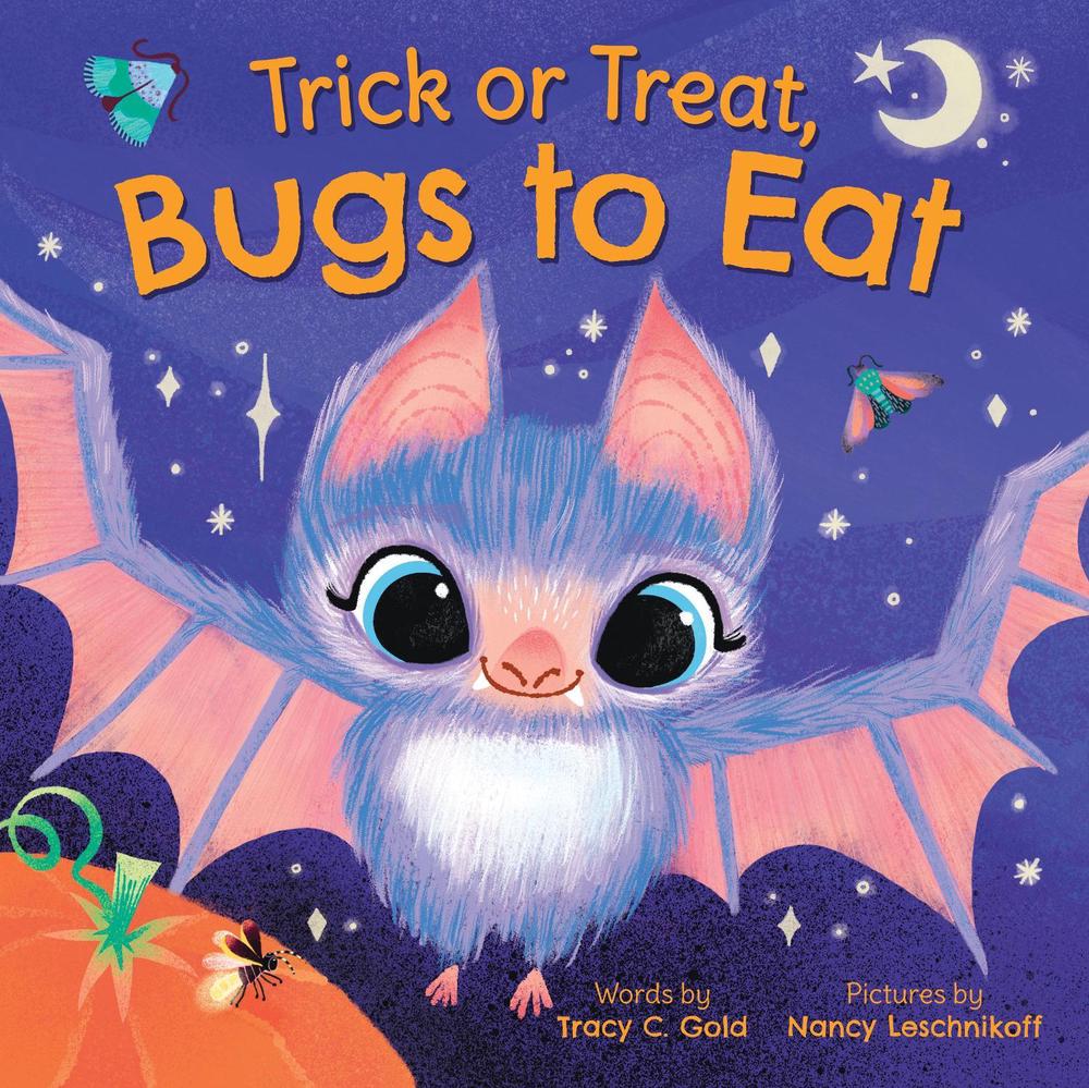 Trick or Treat, Bugs to Eat by Nancy Leschnikoff - ISBN: 9781728233291