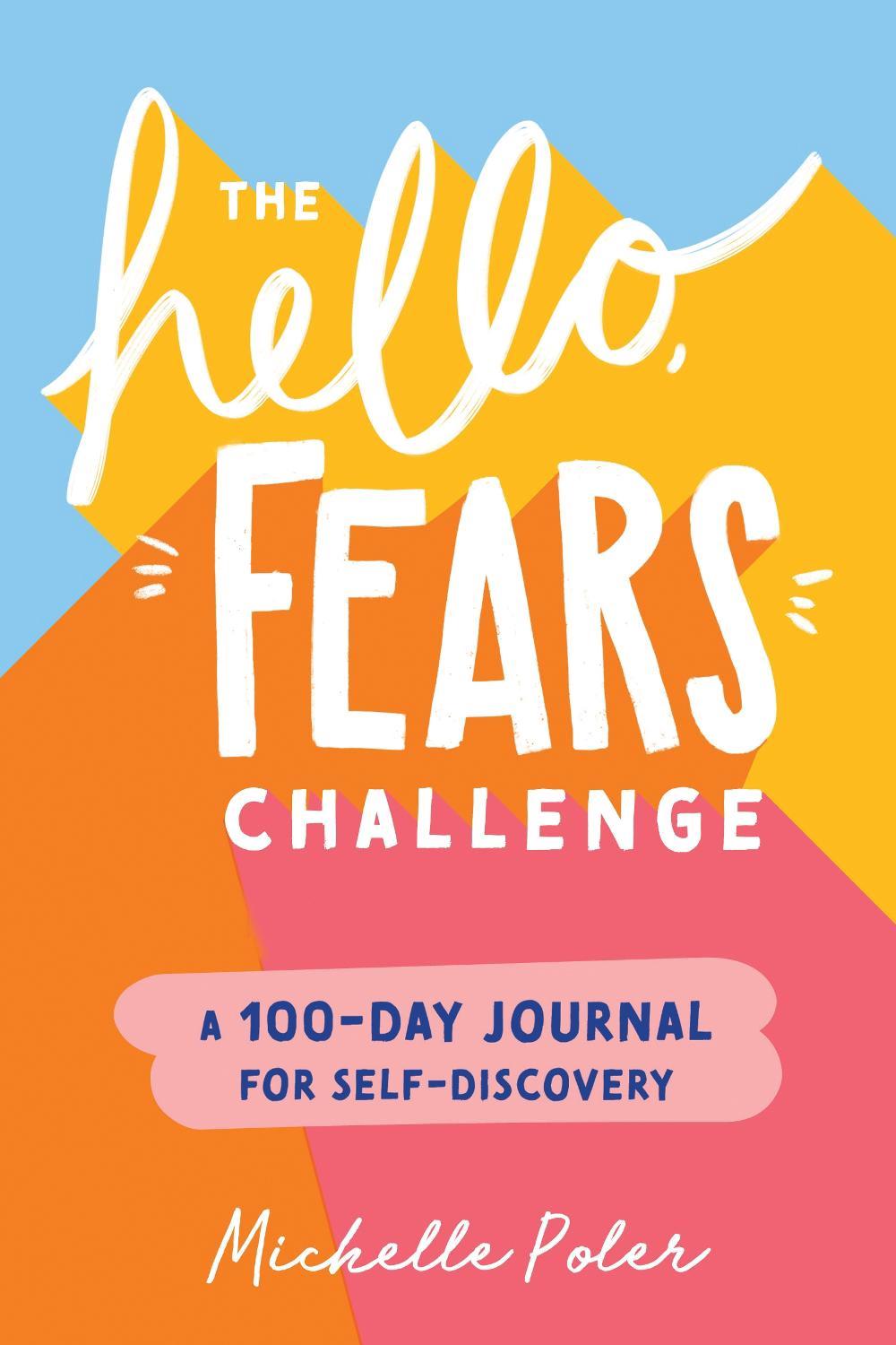 The Hello, Fears Challenge by Michelle Poler - ISBN: 9781728234441