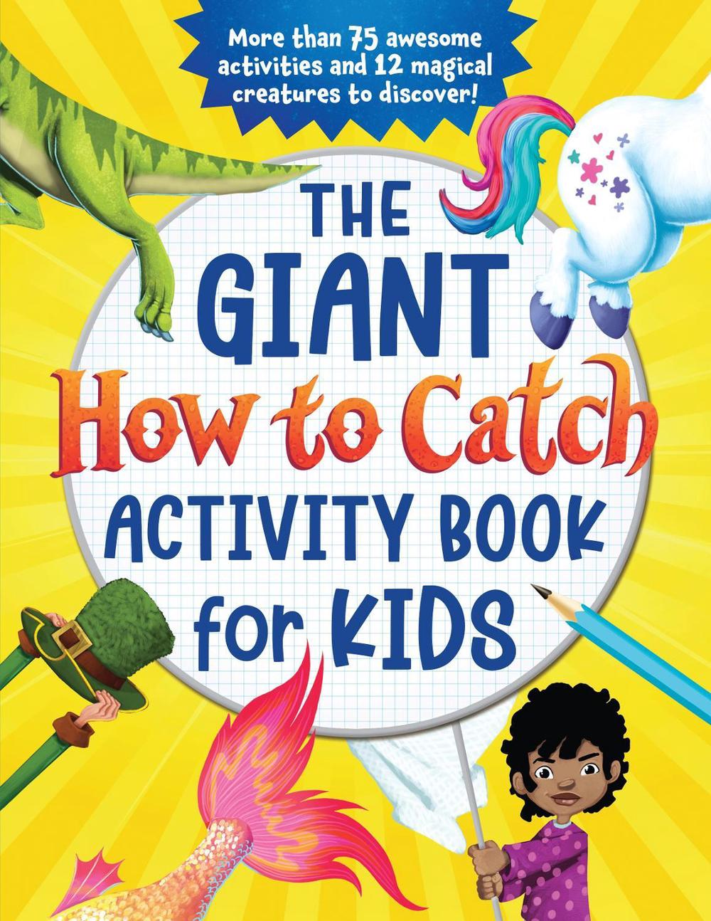 The Giant How to Catch Activity Book for Kids by Sourcebooks - ISBN: 9781728235158