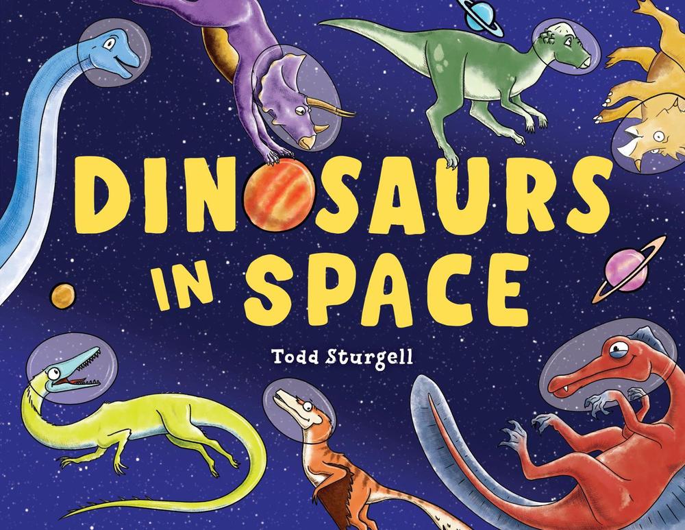 Dinosaurs in Space by Todd Sturgell - ISBN: 9781728236278