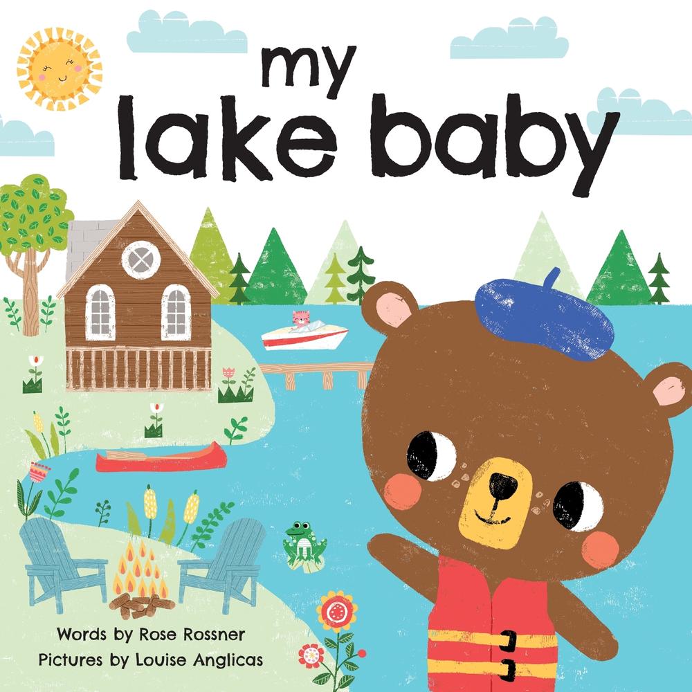 My Lake Baby by Rose Rossner - ISBN: 9781728236773