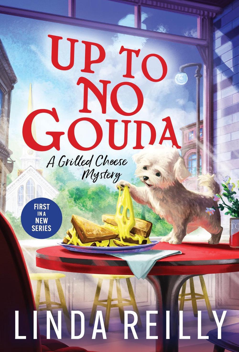 Up to No Gouda by Linda Reilly - ISBN: 9781728238326