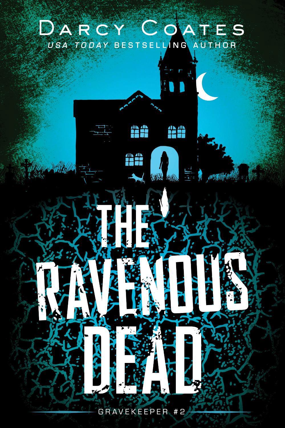 The Ravenous Dead by Darcy Coates - ISBN: 9781728239224