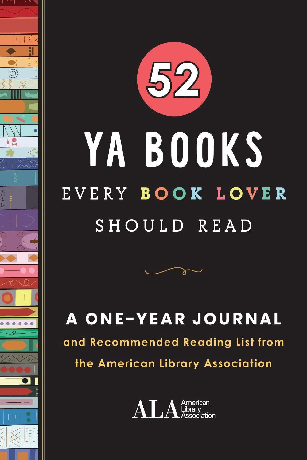 52 YA Books Every Book Lover Should Read by American Library Assocation - ISBN: 9781728239620