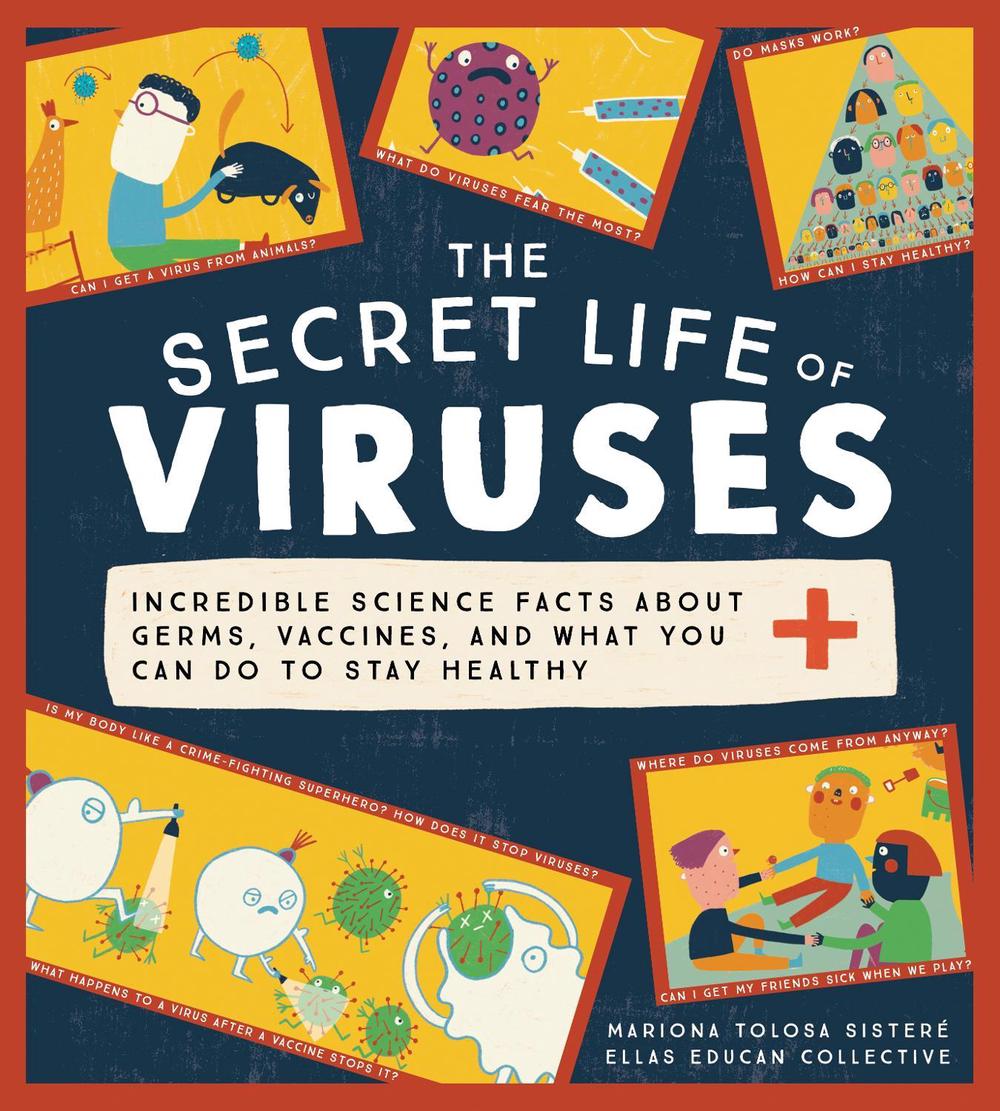 The Secret Life of Viruses by Mariona Tolosa Sisteré - ISBN: 9781728239767