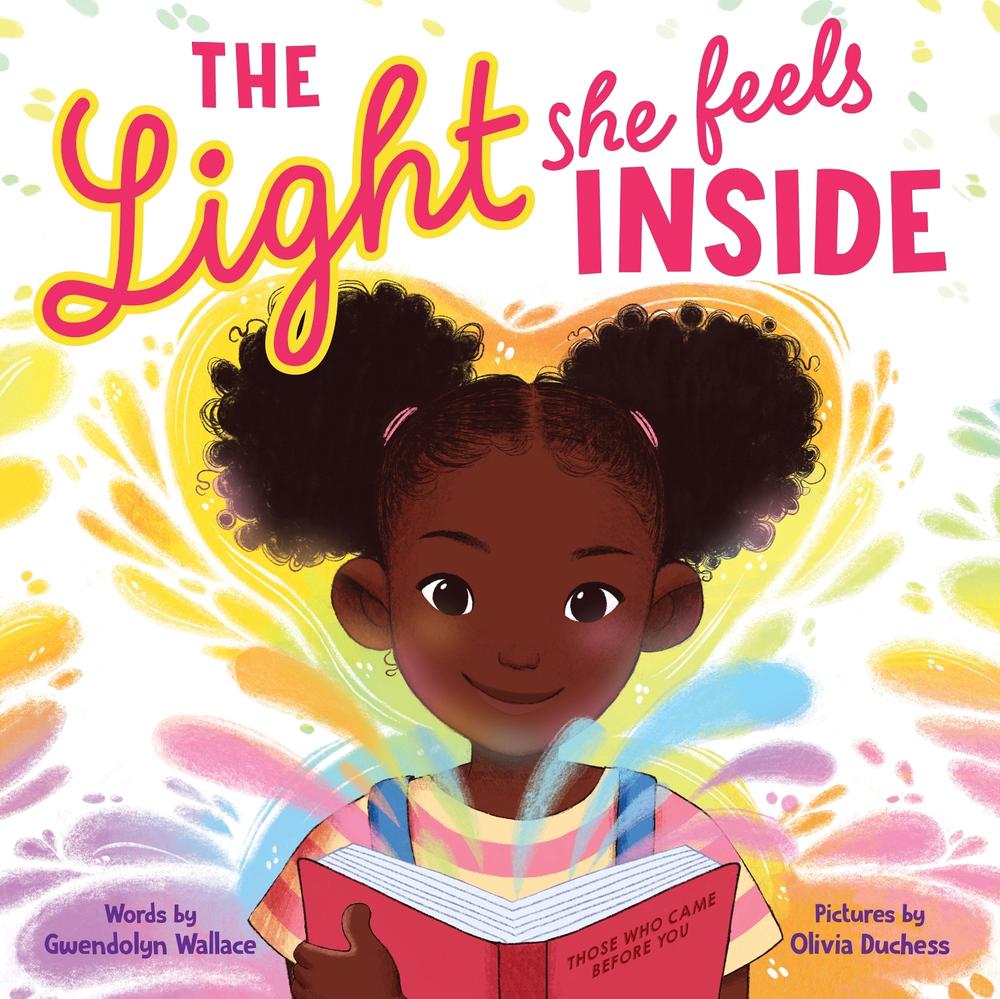 The Light She Feels Inside by Gwendolyn Wallace - ISBN: 9781728239798