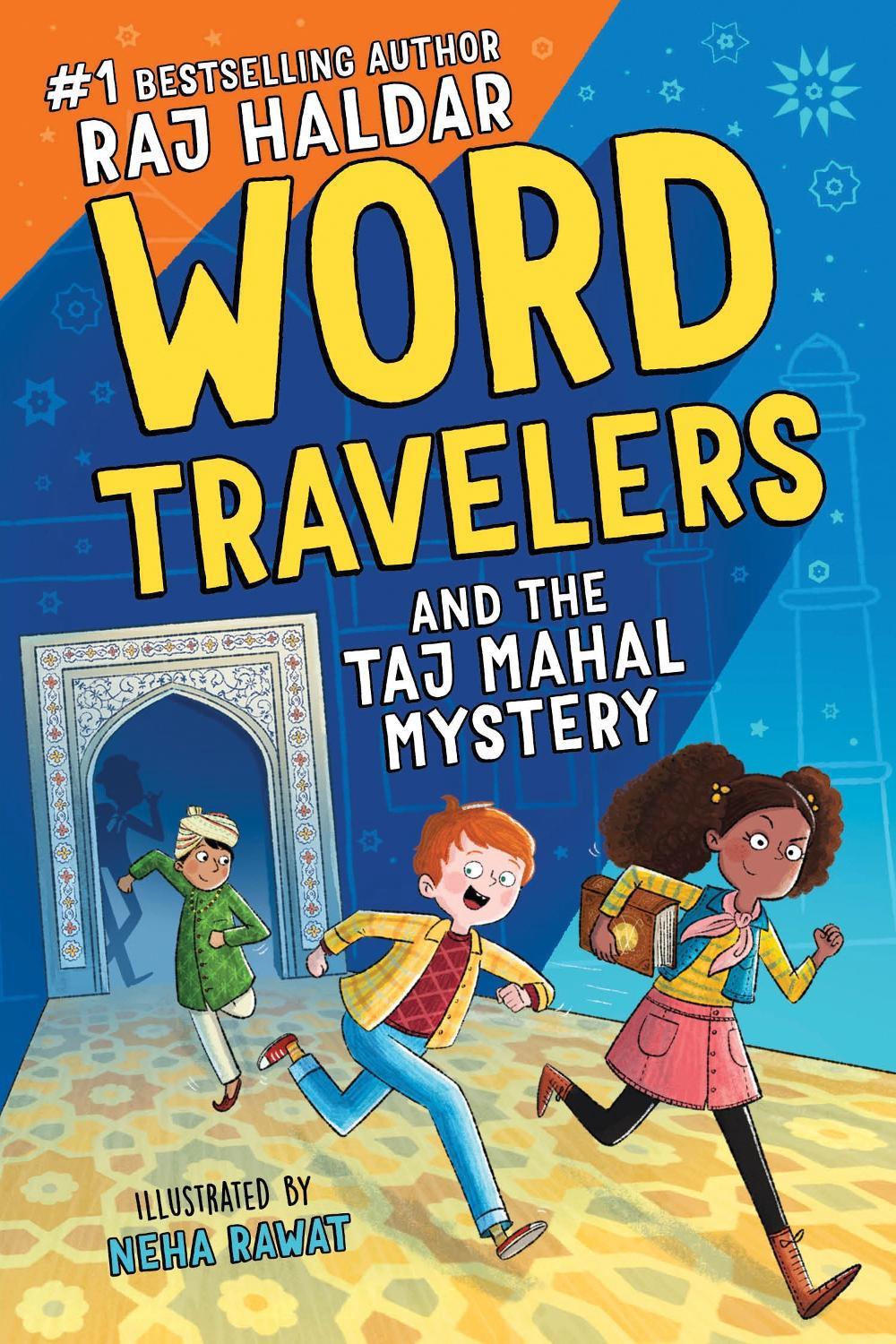 Word Travelers and the Taj Mahal Mystery by Raj Haldar - ISBN: 9781728240886