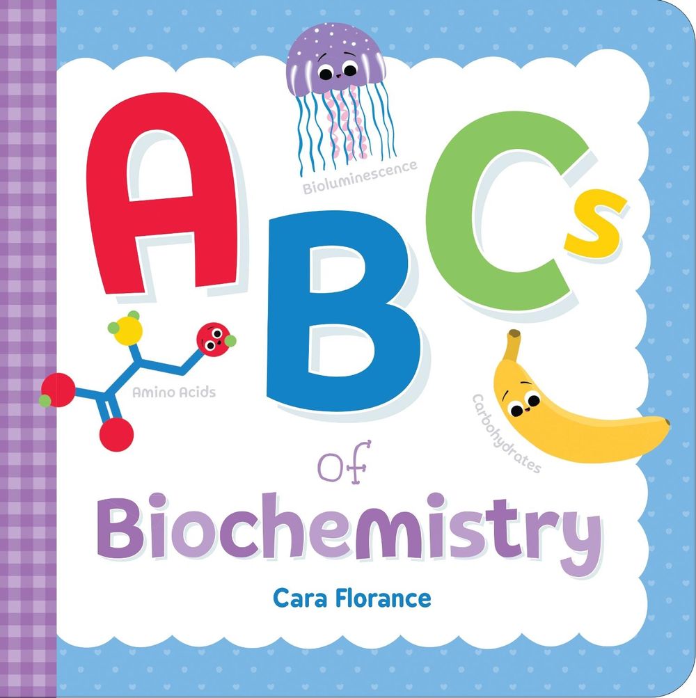 ABCs of Biochemistry by Cara Florance - ISBN: 9781728241166