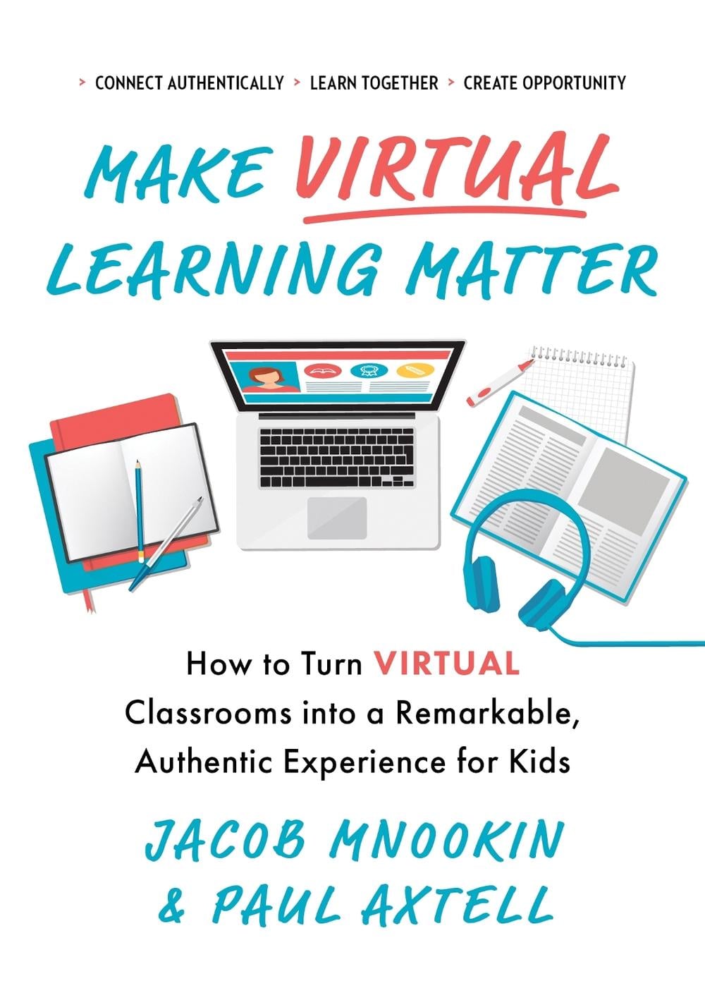 Make Virtual Learning Matter by Paul Axtell - ISBN: 9781728242392
