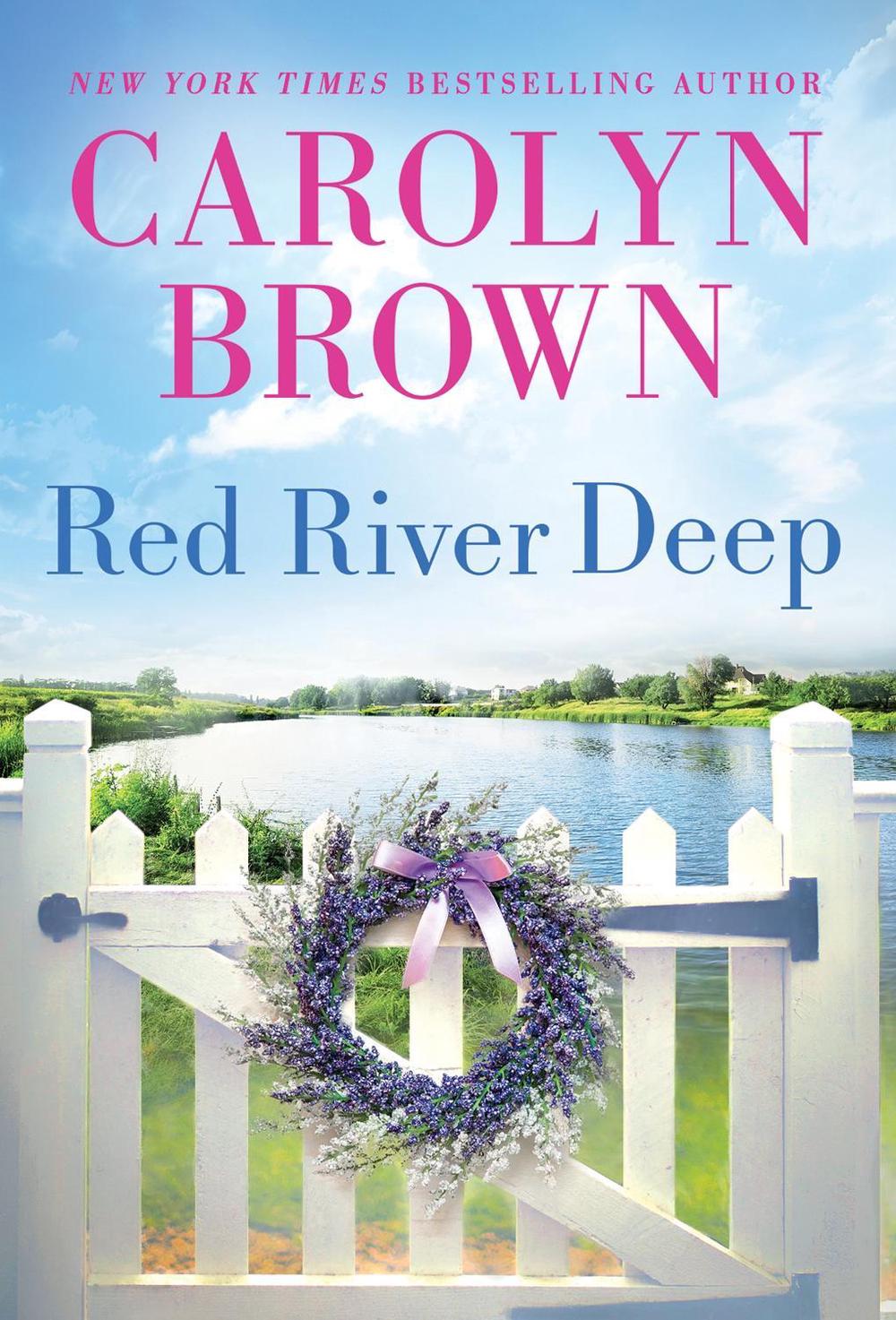 Red River Deep by Carolyn Brown - ISBN: 9781728242811