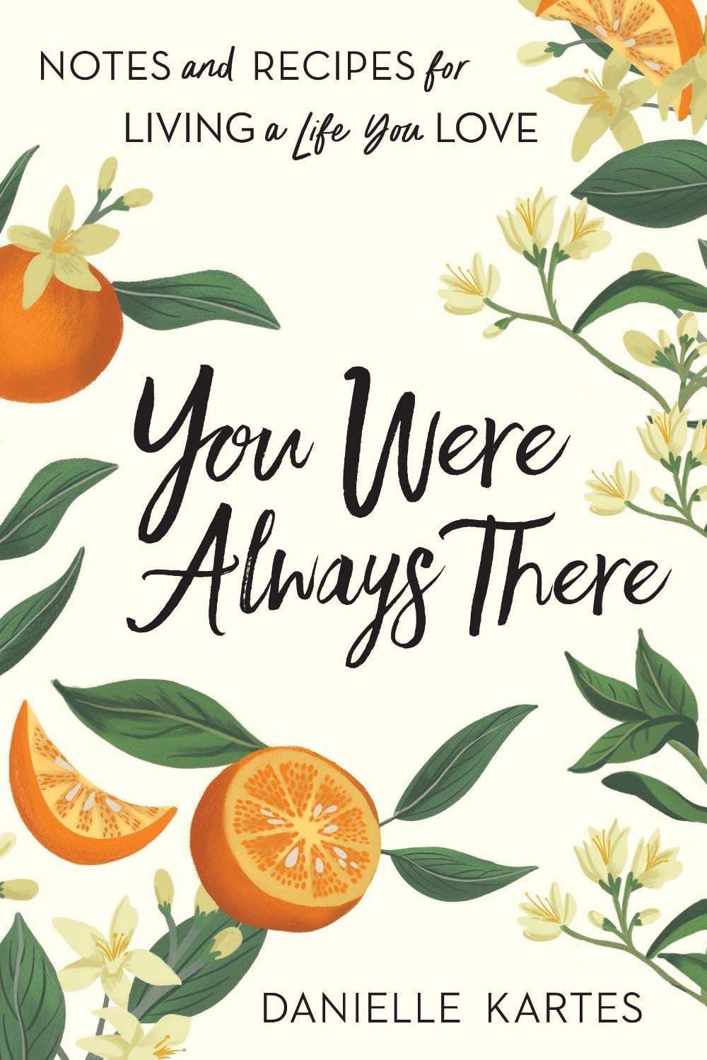 You Were Always There by Danielle Kartes - ISBN: 9781728243870