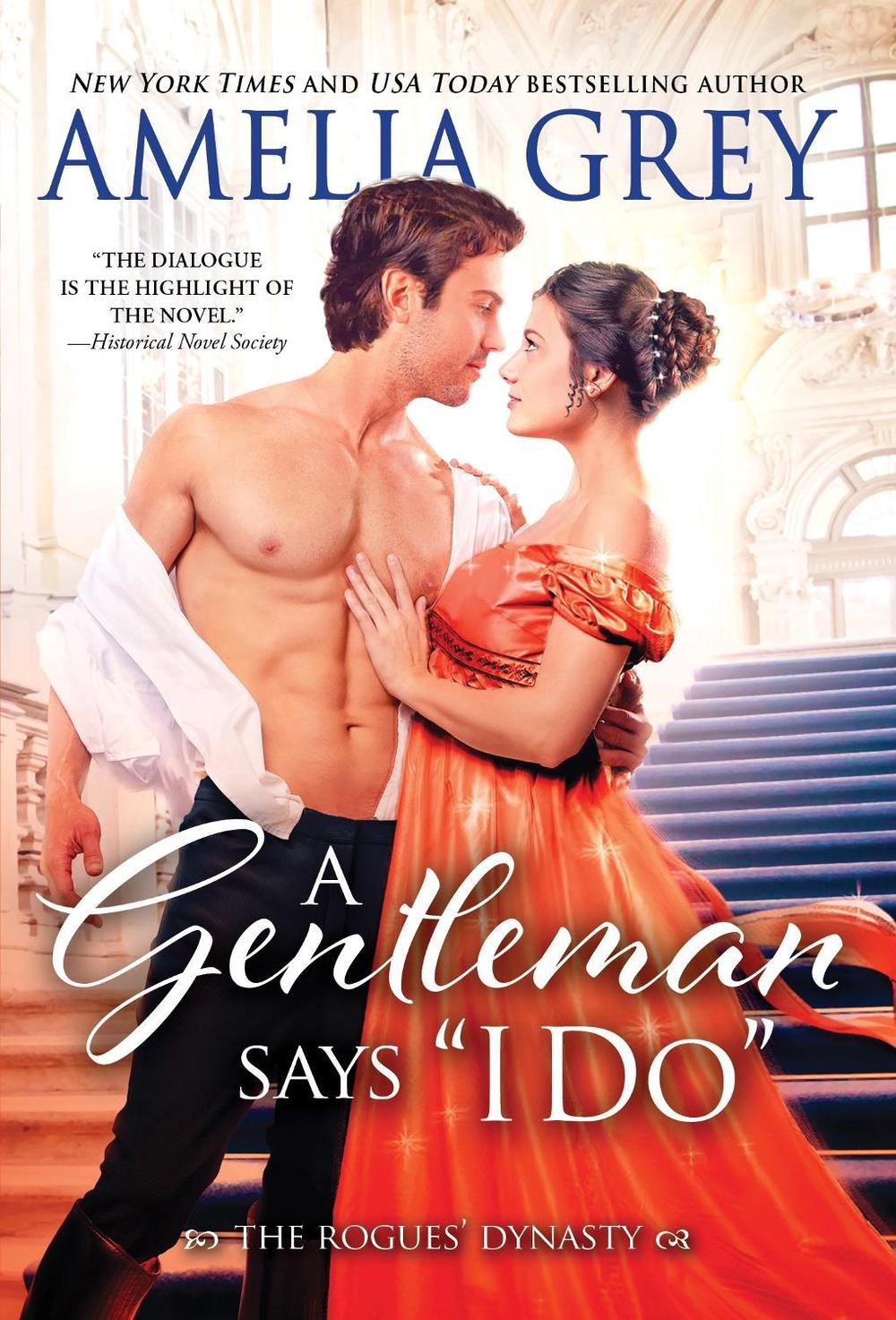A Gentleman Says “I Do” by Amelia Grey - ISBN: 9781728244792