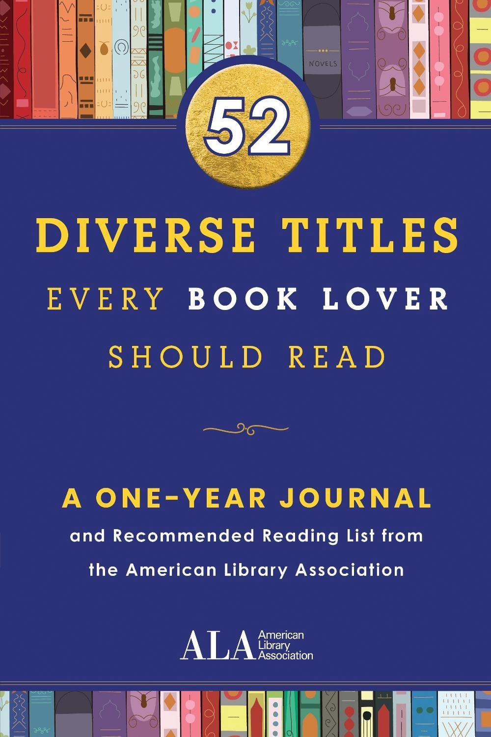 52 Diverse Titles Every Book Lover Should Read by American Library Assocation - ISBN: 9781728244853