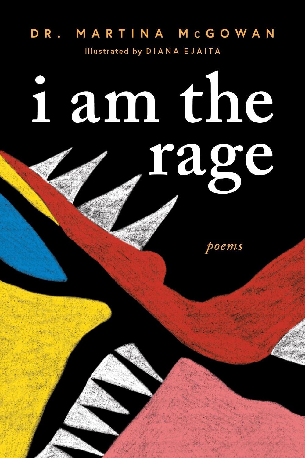 I am The Rage by Martina McGowan - ISBN: 9781728245072