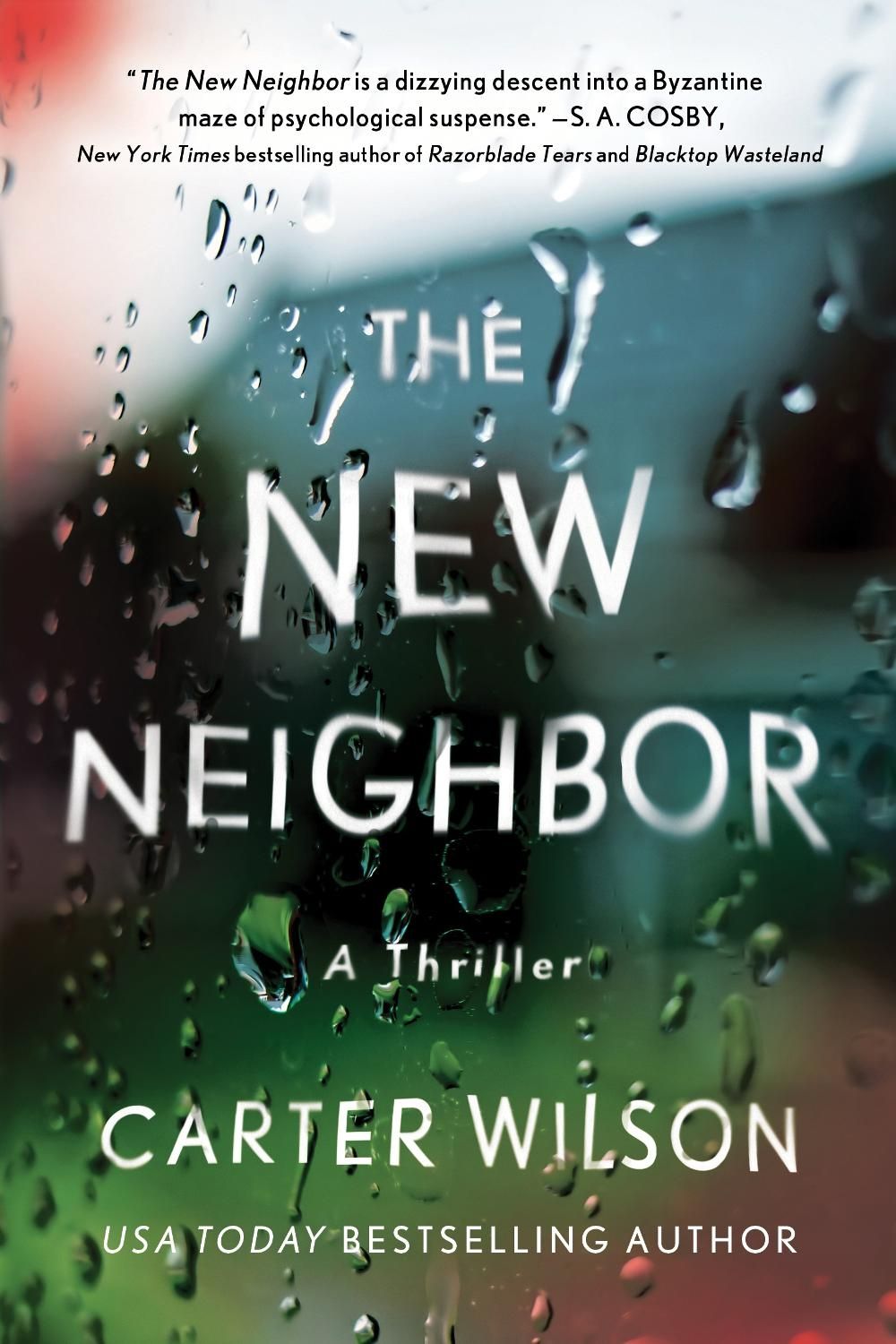 The New Neighbor by Carter Wilson - ISBN: 9781728247526