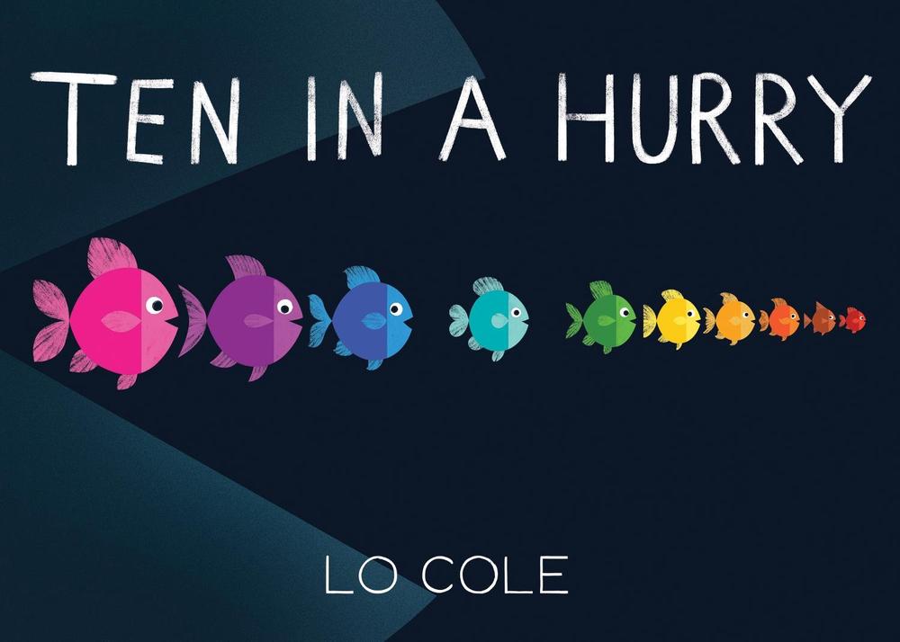 Ten in a Hurry by Lo Cole - ISBN: 9781728247878