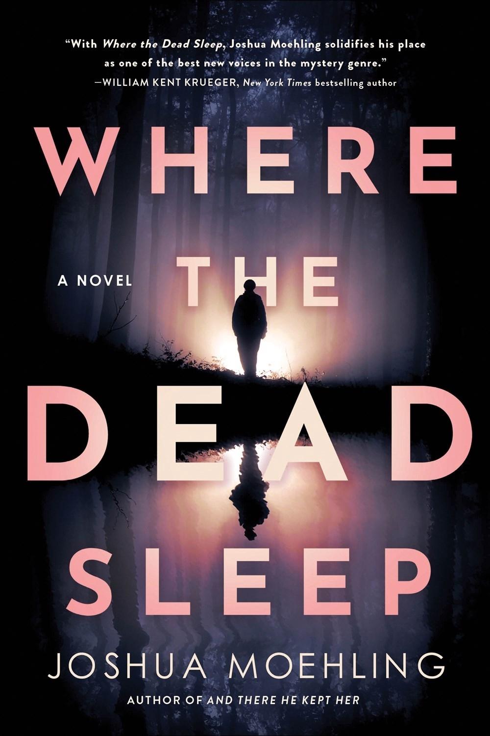 Where the Dead Sleep by Joshua Moehling - ISBN: 9781728247922