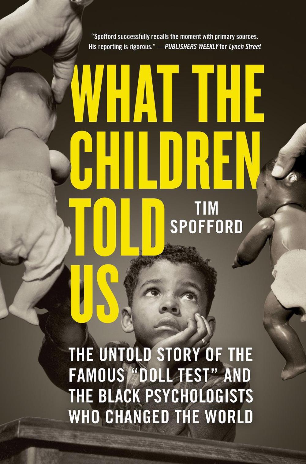 What the Children Told Us by Tim Spofford - ISBN: 9781728248073