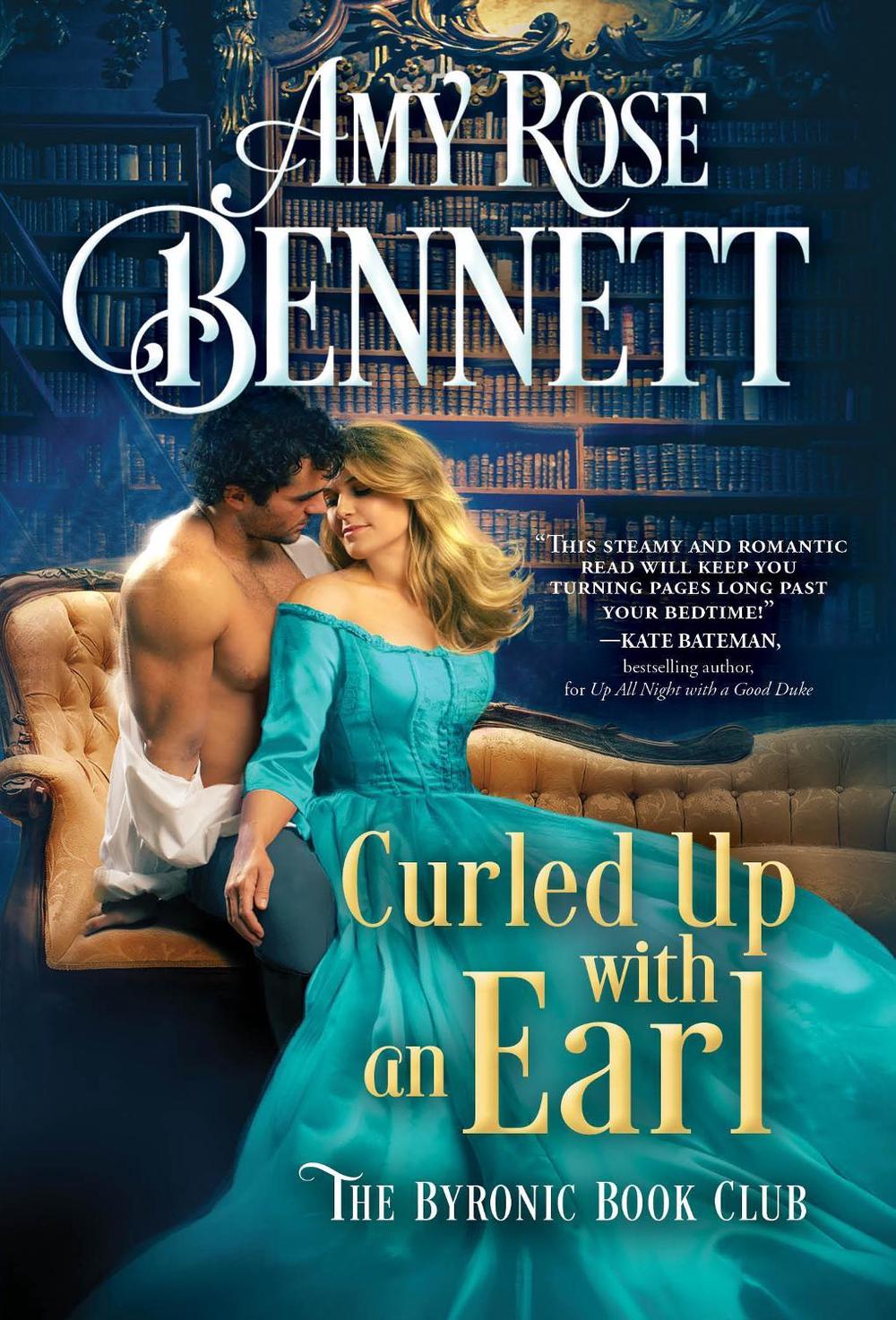 Curled Up with an Earl by Amy Rose Bennett - ISBN: 9781728248325